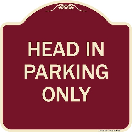 Signmission Designer Series Head in Parking Only, Burgundy Heavy-Gauge Aluminum Sign, 18" x 18", BU-1818-23908 A-DES-BU-1818-23908